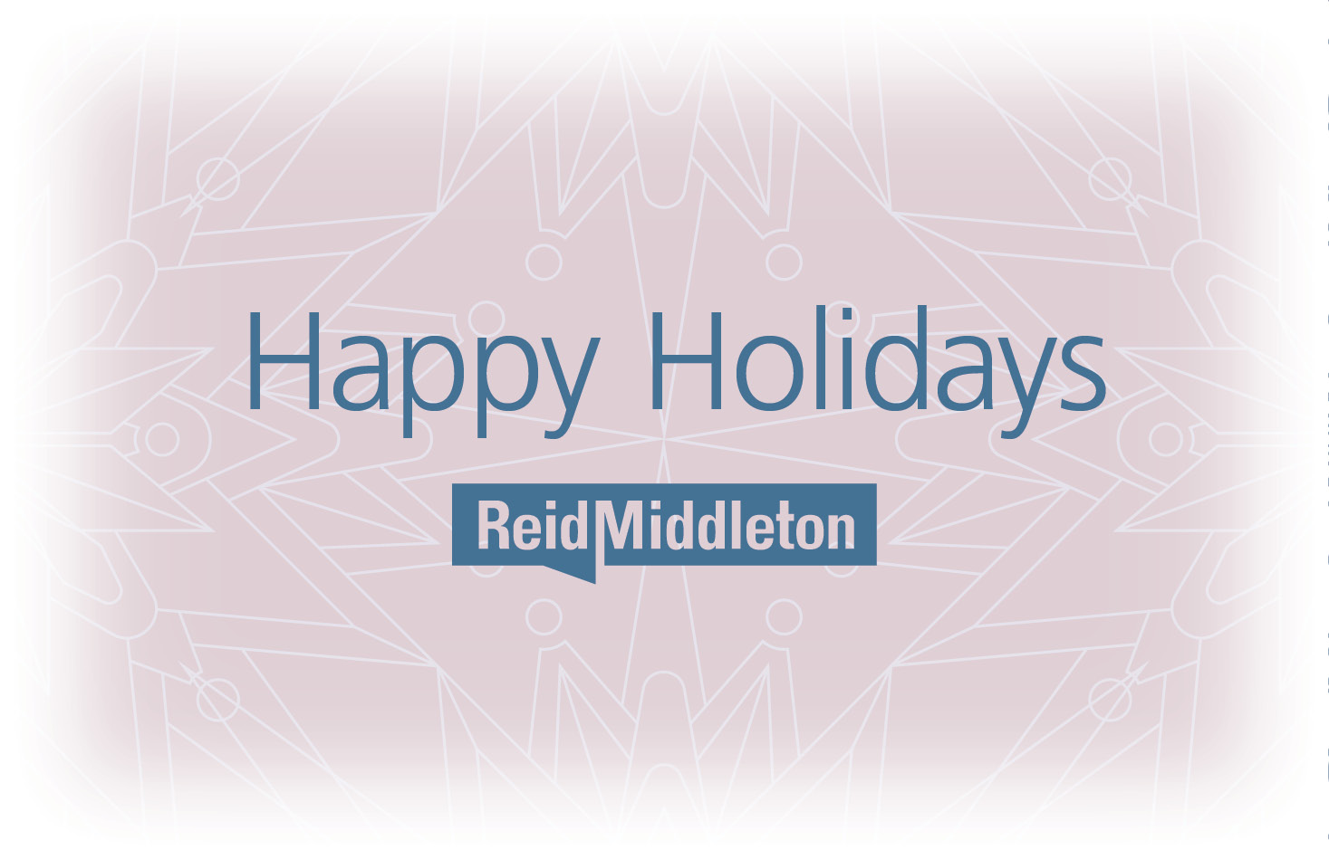 Reid Middleton - Happy Holidays